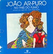 João Ar-Puro no País do Fumo